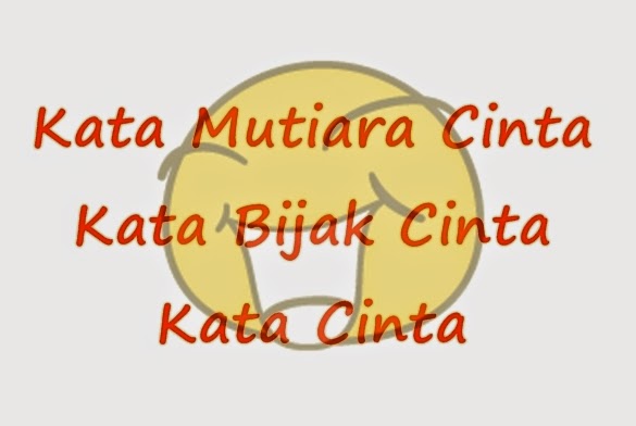 Kata Kata Bijak Cinta Terbaru Hari Ini Berita Hari Ini Kata Kata Bijak Cinta Terbaru Hari Ini Berita Hari Ini